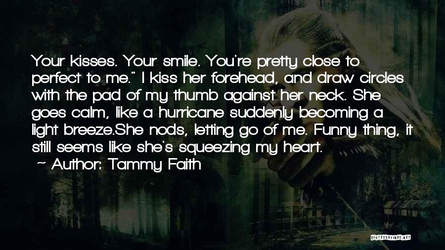 Tammy Faith Quotes 650357