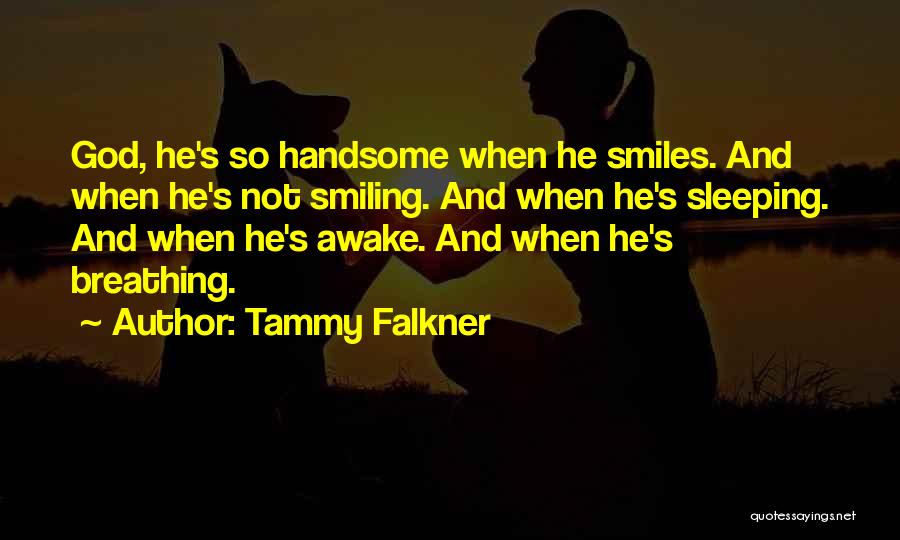 Tammy Falkner Quotes 1385691