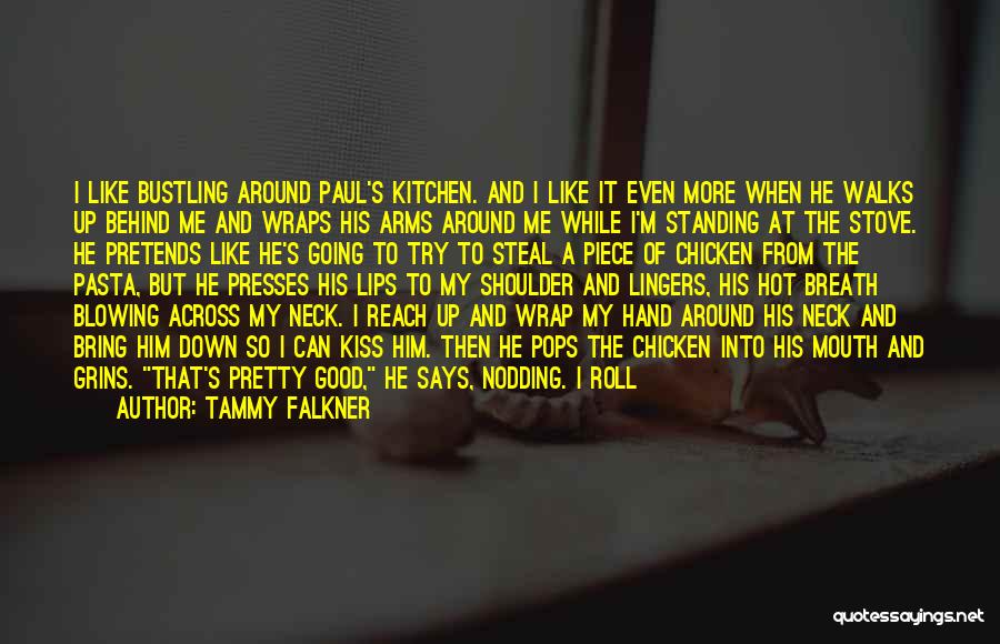 Tammy Falkner Quotes 1680207