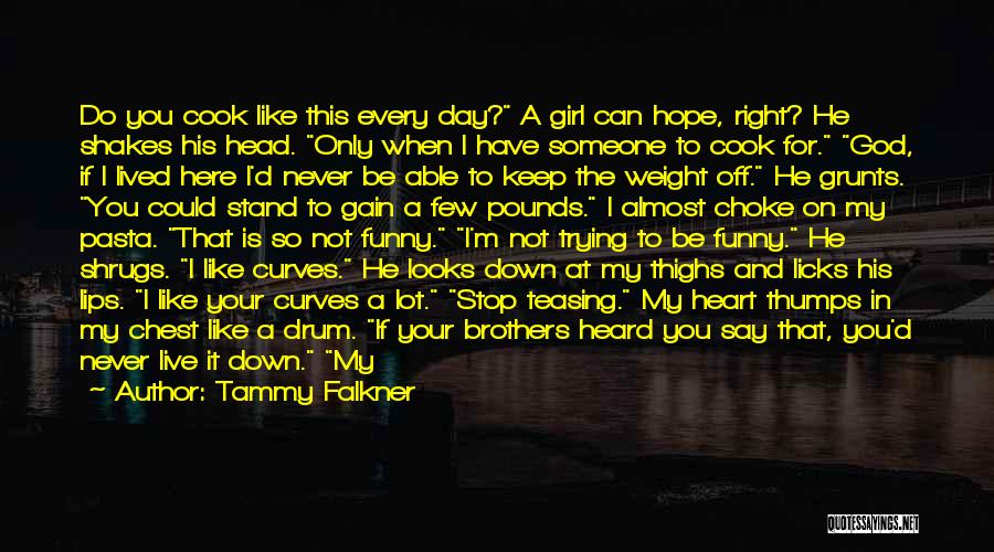 Tammy Falkner Quotes 2148097