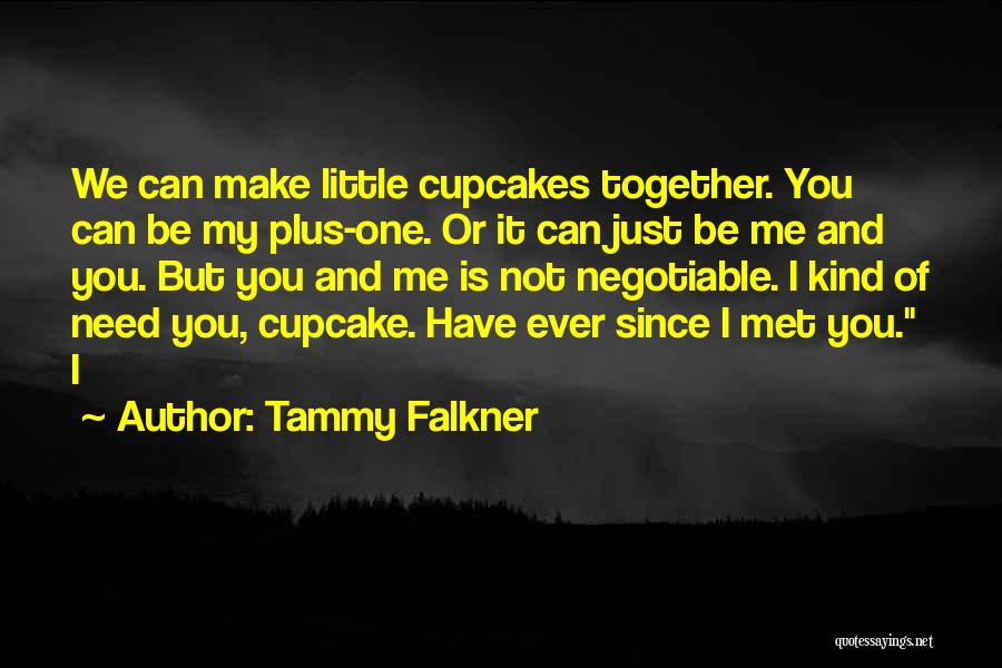 Tammy Falkner Quotes 401779