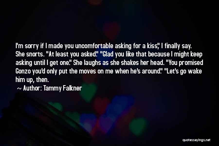 Tammy Falkner Quotes 436264