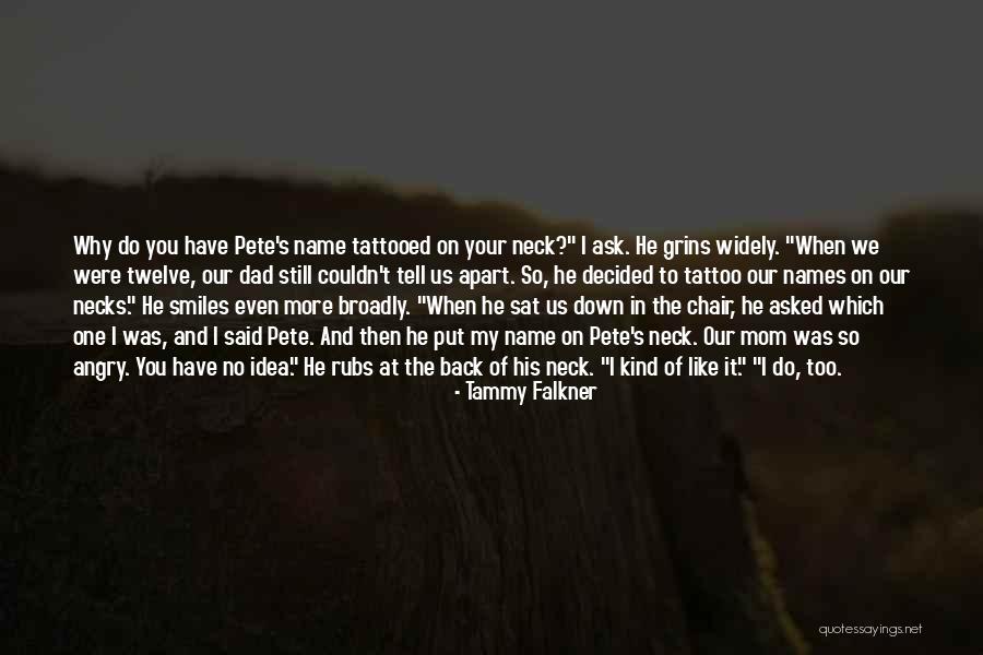 Tammy Falkner Quotes 528410