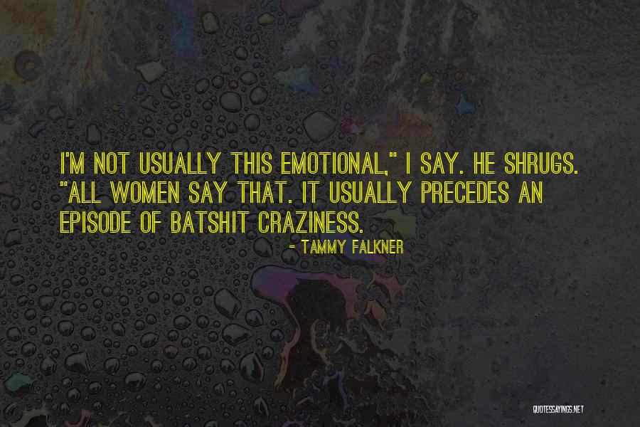Tammy Falkner Quotes 766105 Tammy Falkner Quotes 766105
