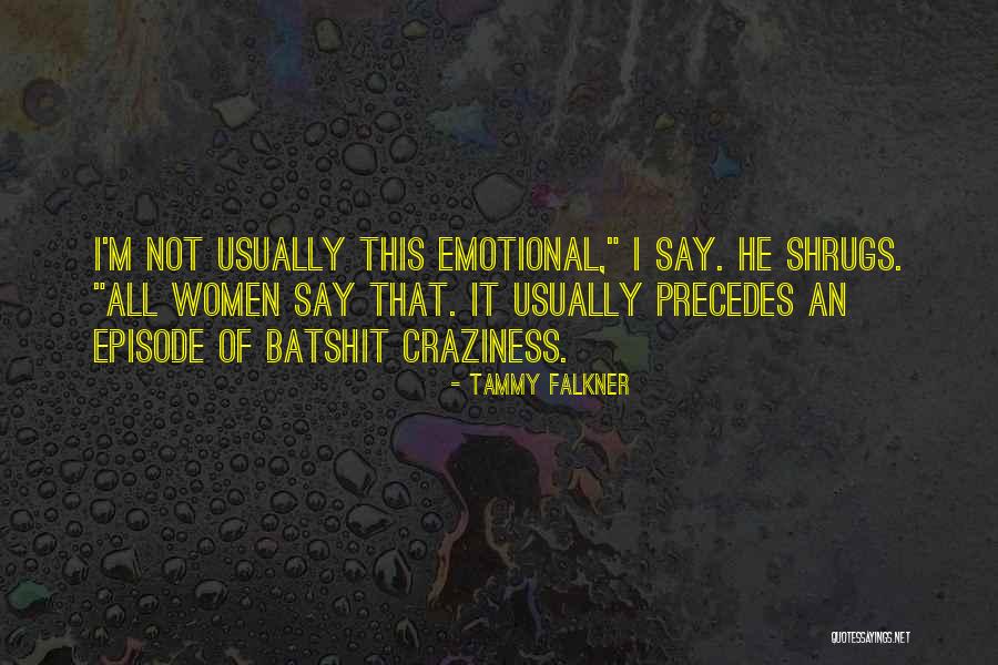 Tammy Falkner Quotes 766105