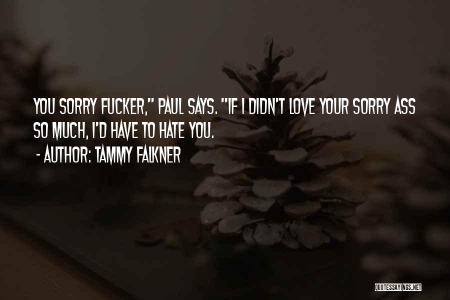 Tammy Falkner Quotes 789756