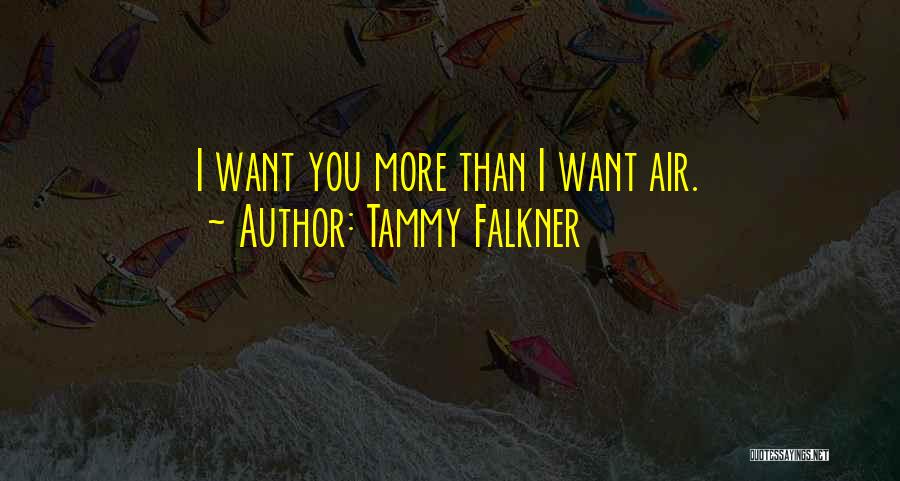 Tammy Falkner Quotes 832609