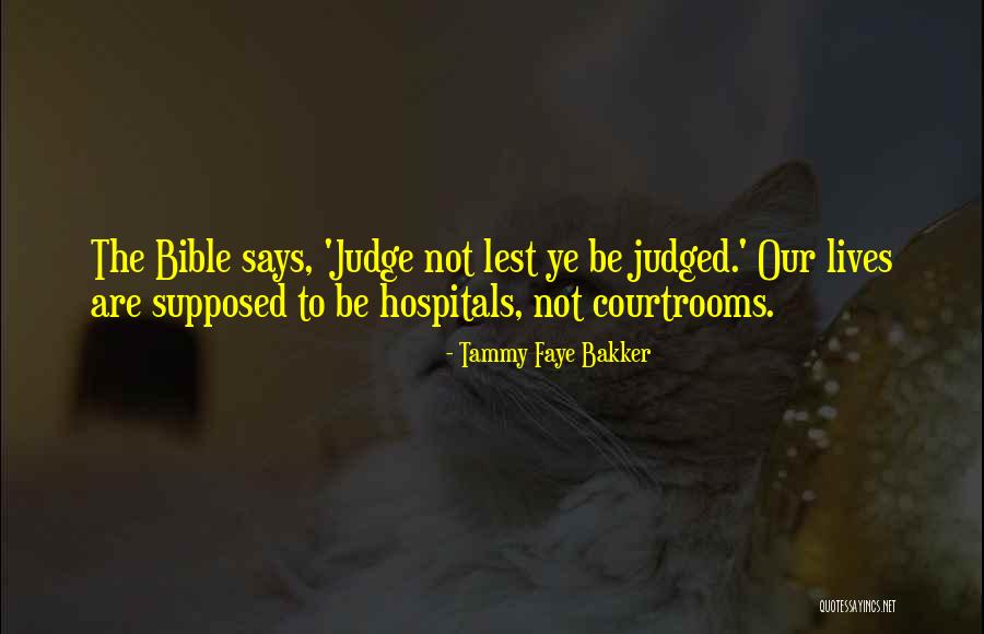 Tammy Faye Bakker Quotes 1425040