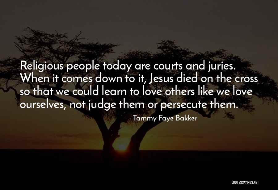 Tammy Faye Bakker Quotes 1587825