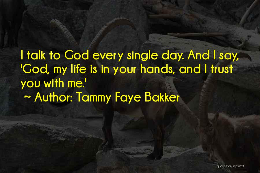 Tammy Faye Bakker Quotes 2185144