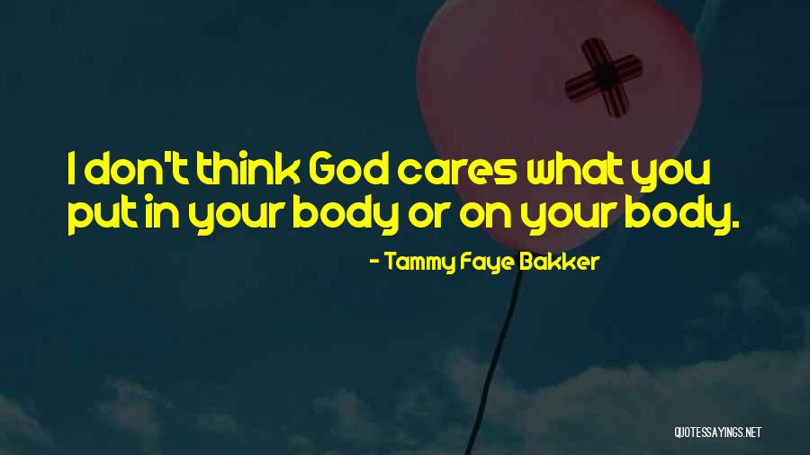 Tammy Faye Bakker Quotes 341578