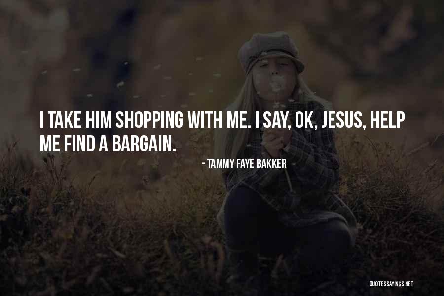Tammy Faye Bakker Quotes 968121 Tammy Faye Bakker Quotes 968121