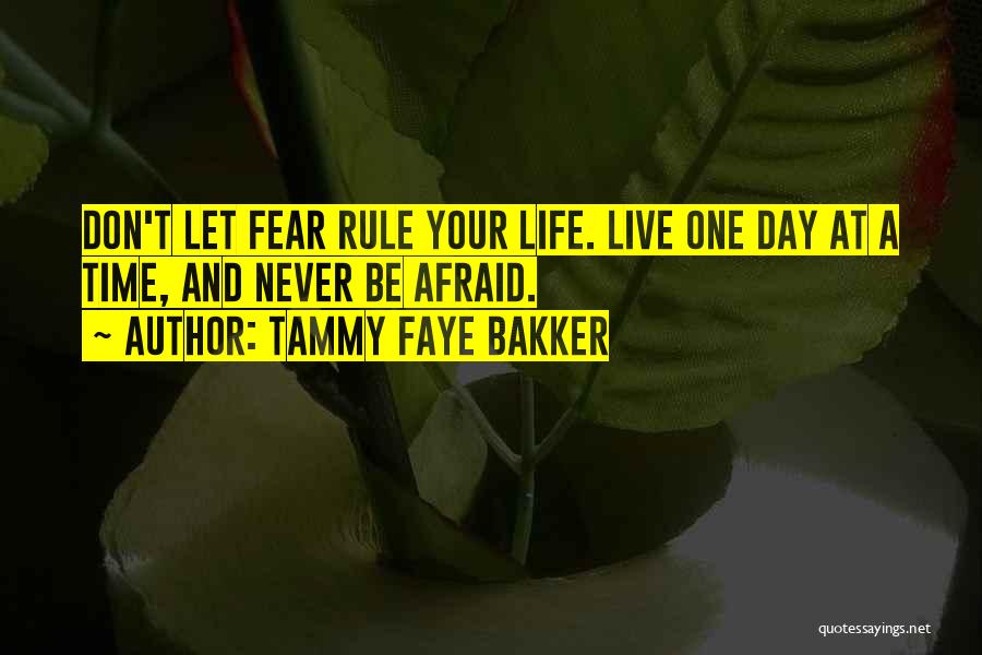 Tammy Faye Quotes By Tammy Faye Bakker