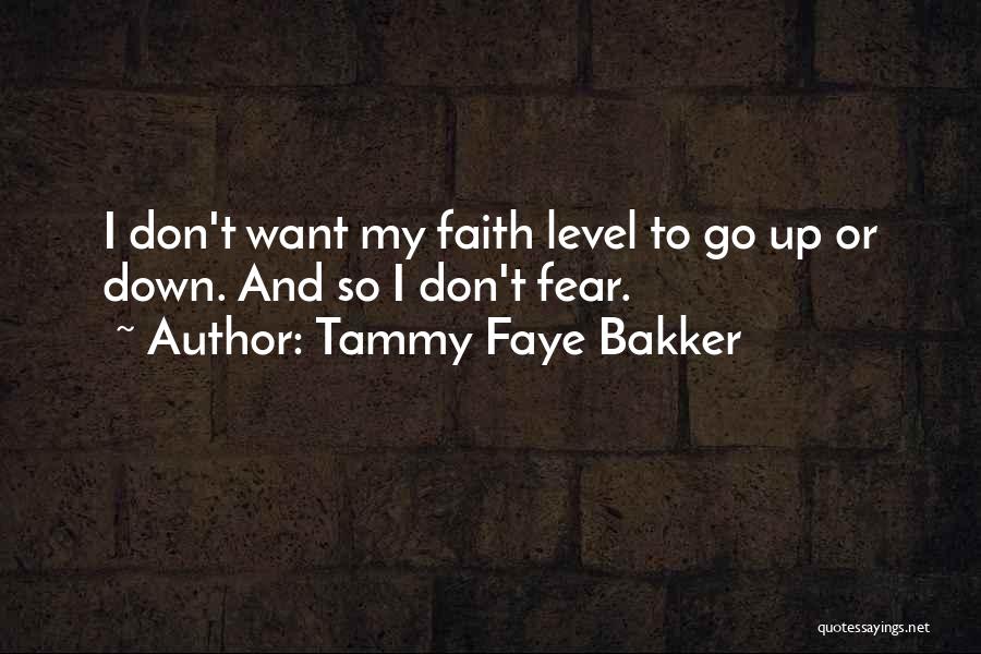 Tammy Faye Quotes By Tammy Faye Bakker