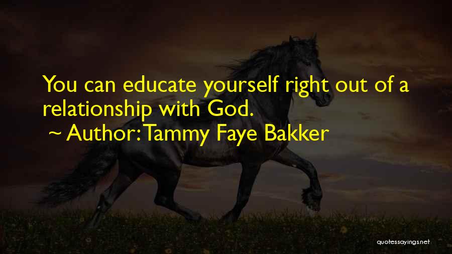 Tammy Faye Quotes By Tammy Faye Bakker