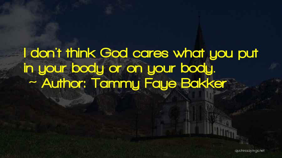 Tammy Faye Quotes By Tammy Faye Bakker