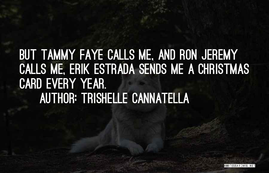 Tammy Faye Quotes By Trishelle Cannatella
