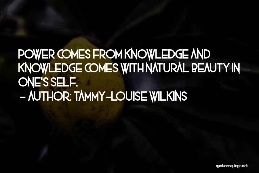 Tammy-Louise Wilkins Quotes 1389127