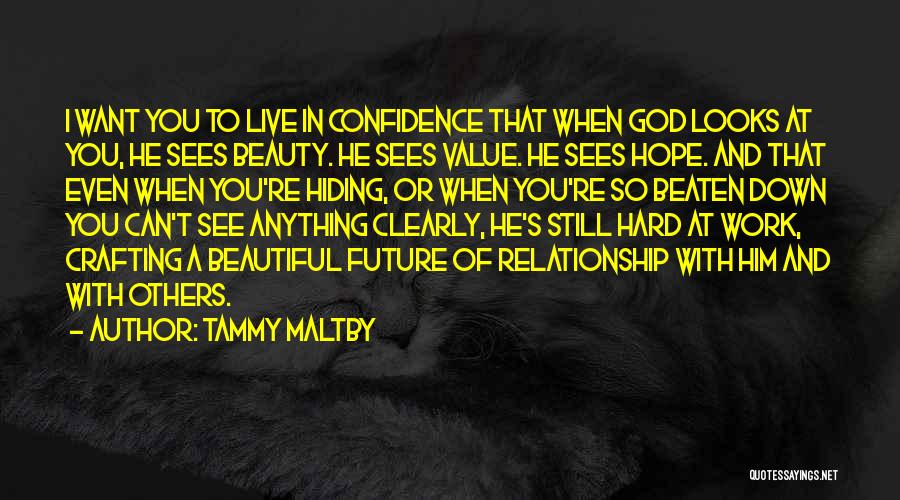 Tammy Maltby Quotes 530898