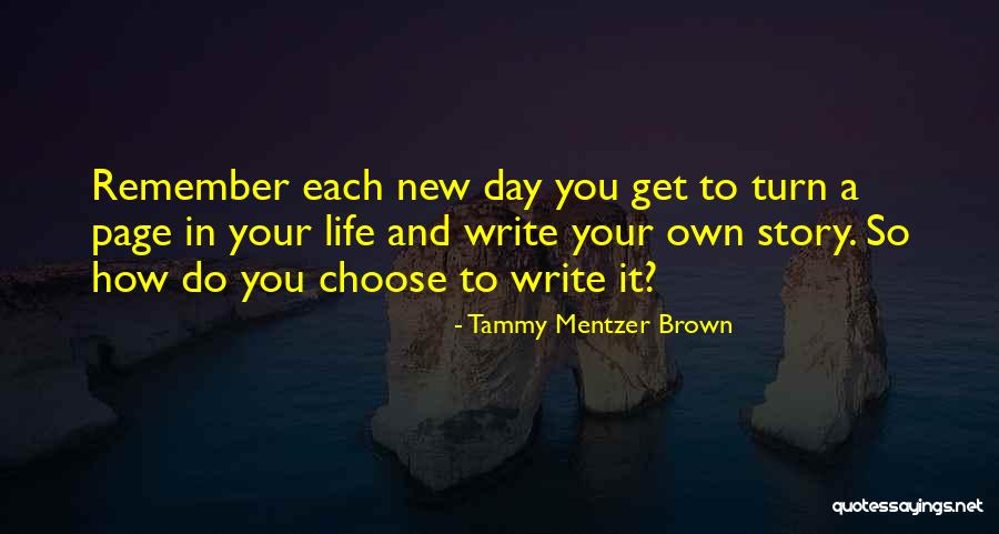 Tammy Mentzer Brown Quotes 1925817