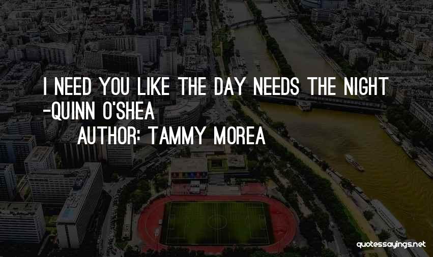 Tammy Morea Quotes 1825057