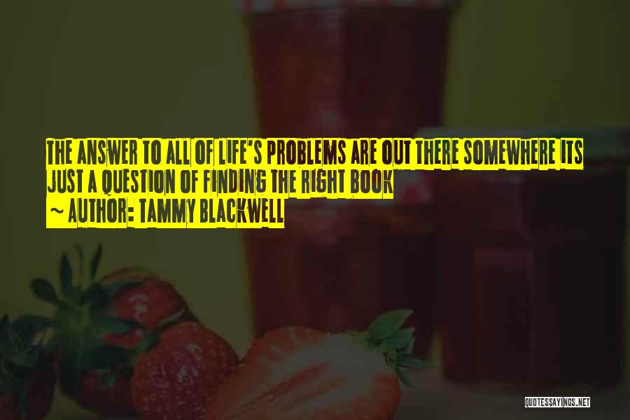 Tammy Quotes By Tammy Blackwell