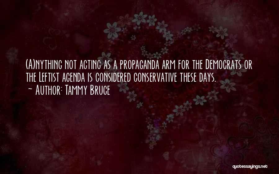 Tammy Quotes By Tammy Bruce