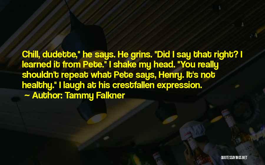 Tammy Quotes By Tammy Falkner
