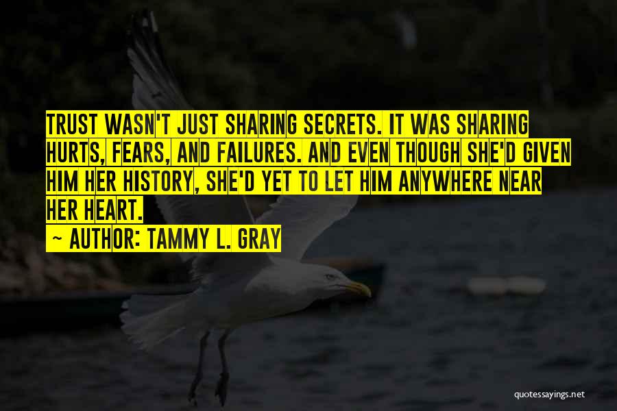 Tammy Quotes By Tammy L. Gray