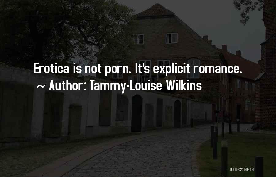 Tammy Quotes By Tammy-Louise Wilkins