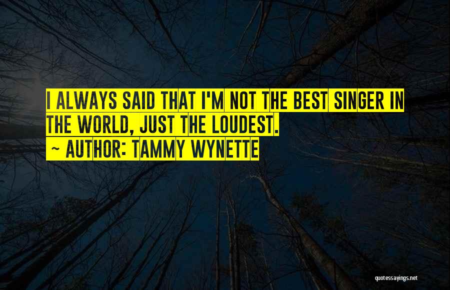 Tammy Wynette Quotes 2206951