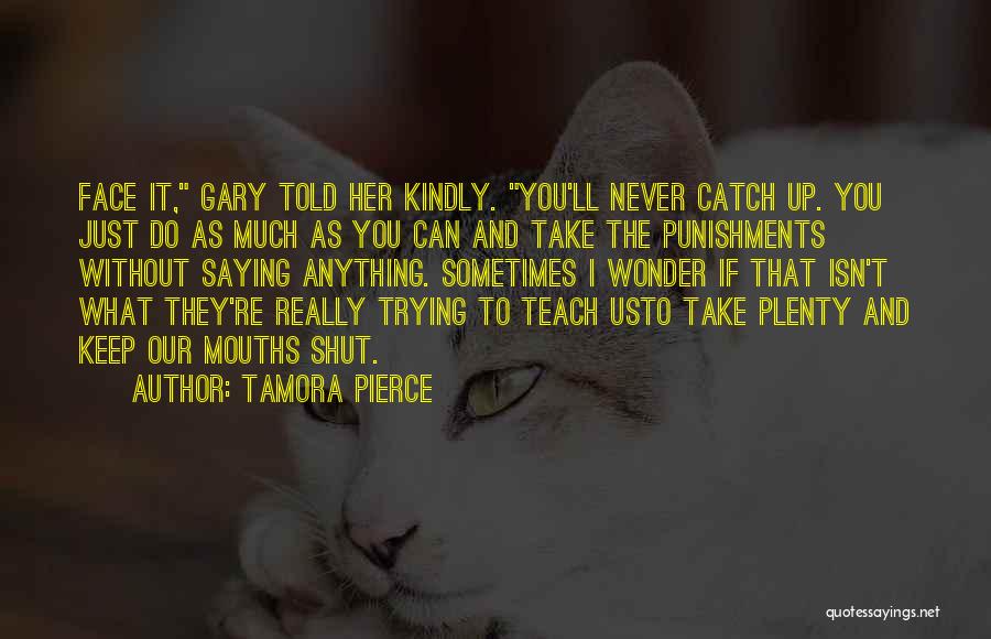 Tamora Pierce Quotes 1593562