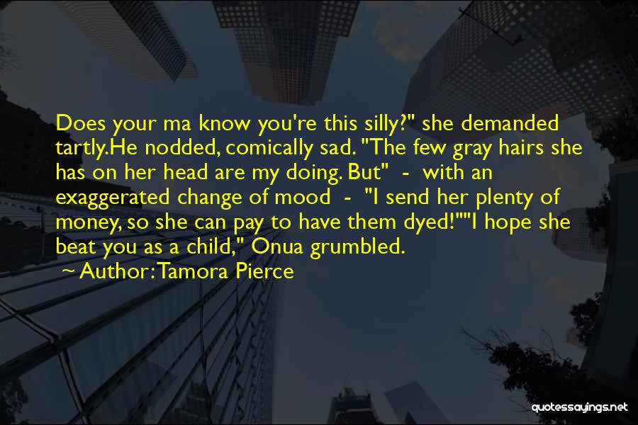 Tamora Pierce Quotes 2012266