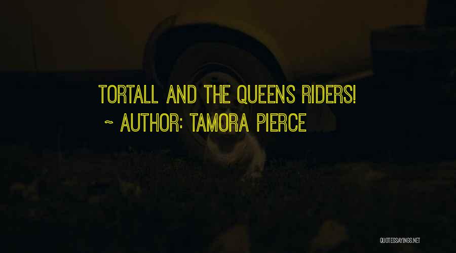 Tamora Quotes By Tamora Pierce