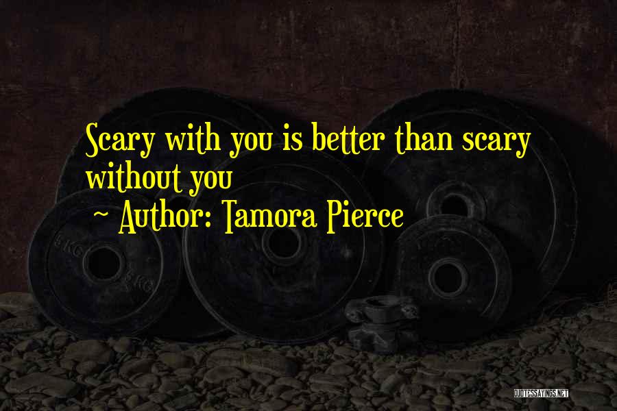 Tamora Quotes By Tamora Pierce