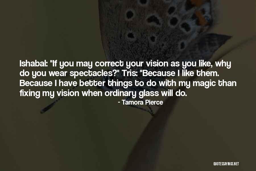 Tamora Quotes By Tamora Pierce Tamora Quotes By Tamora Pierce