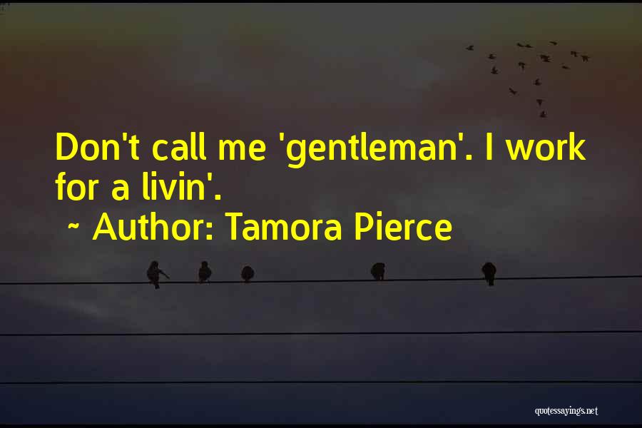 Tamora Quotes By Tamora Pierce