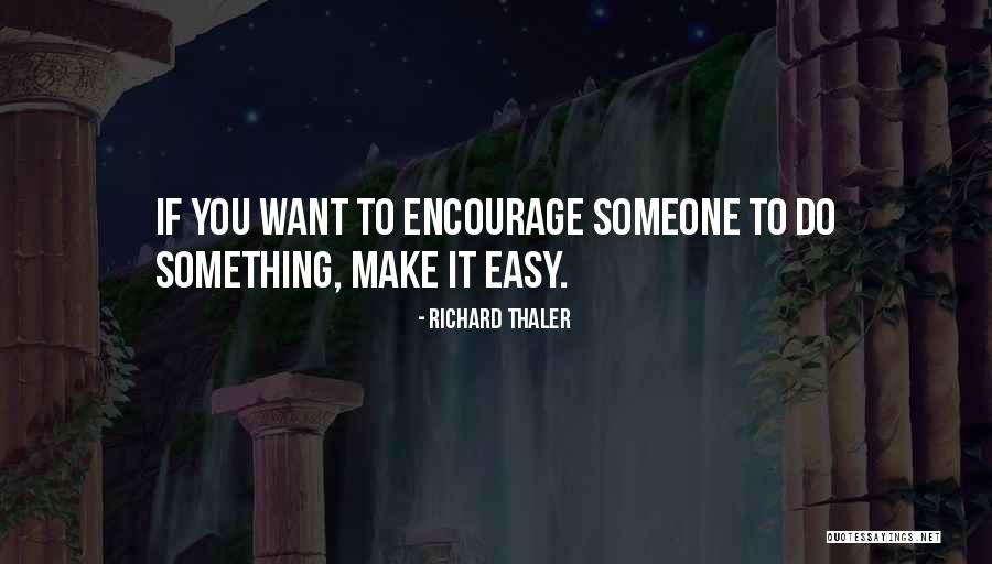 Tamoria Store Quotes By Richard Thaler Tamoria Store Quotes By Richard Thaler