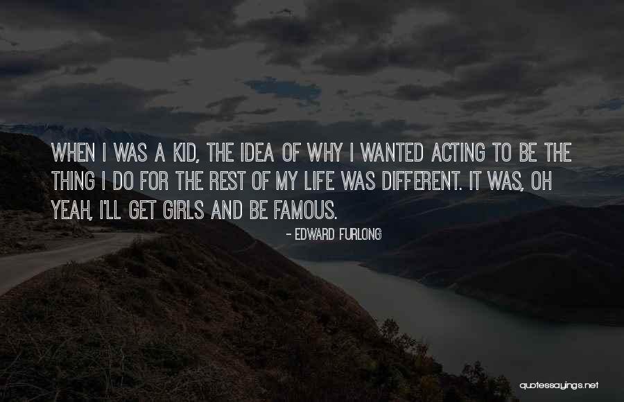 Tamotsu Boku Quotes By Edward Furlong Tamotsu Boku Quotes By Edward Furlong