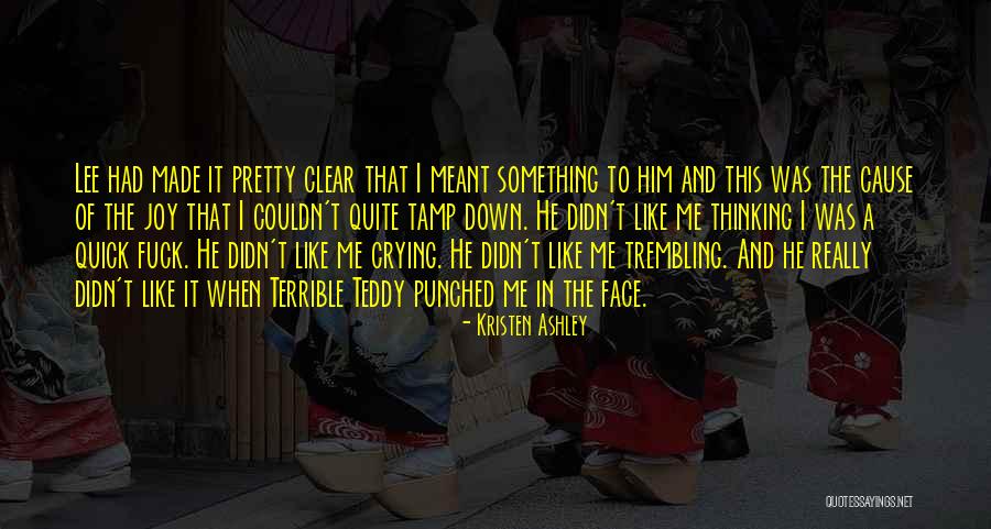 Tamp Quotes By Kristen Ashley Tamp Quotes By Kristen Ashley