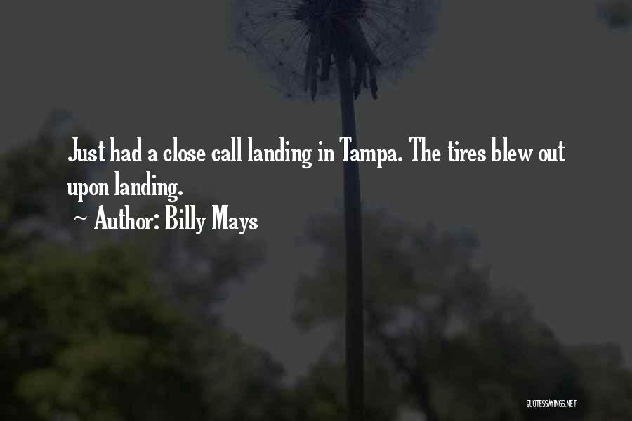 Tampa Quotes By Billy Mays
