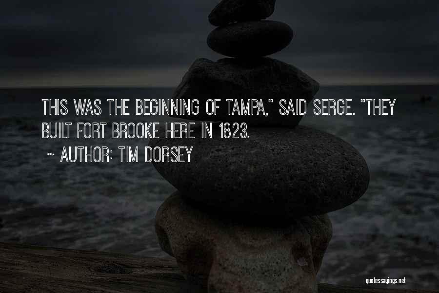 Tampa Quotes By Tim Dorsey