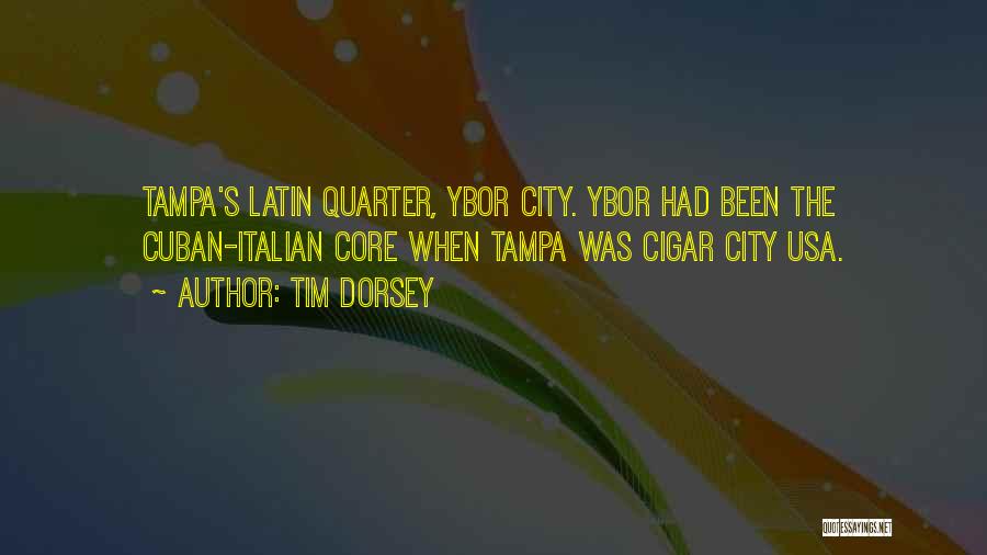 Tampa Quotes By Tim Dorsey