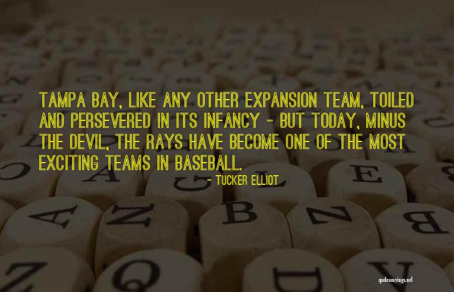 Tampa Quotes By Tucker Elliot Tampa Quotes By Tucker Elliot