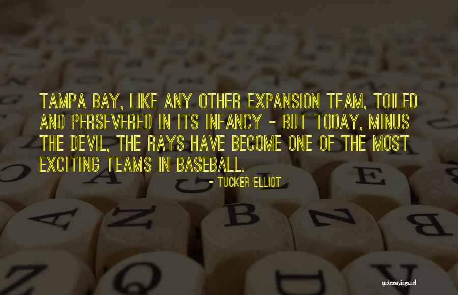 Tampa Quotes By Tucker Elliot