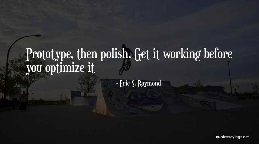 Tampakis Ioannina Quotes By Eric S. Raymond Tampakis Ioannina Quotes By Eric S. Raymond