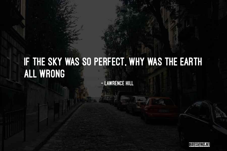Tampereen Seurakunnat Quotes By Lawrence Hill Tampereen Seurakunnat Quotes By Lawrence Hill