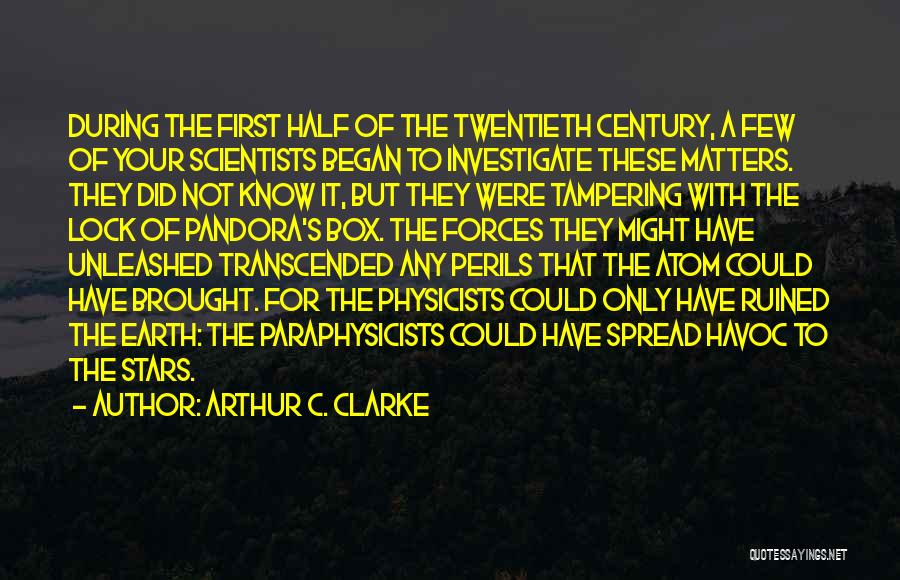 Tampering Quotes By Arthur C. Clarke