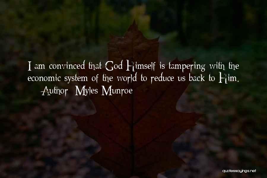 Tampering Quotes By Myles Munroe