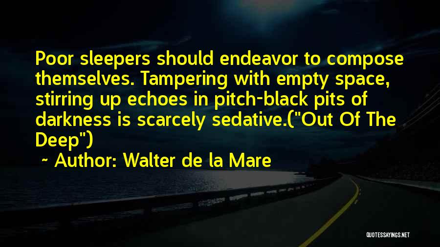 Tampering Quotes By Walter De La Mare